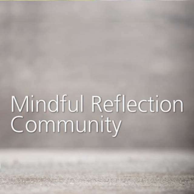 Mindful Reflection Community